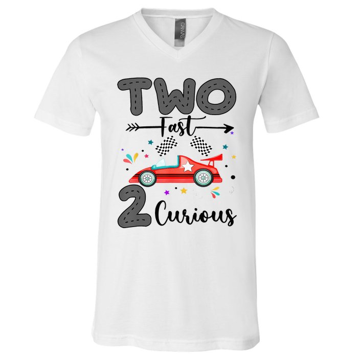 Two Fast 2 Curious Racing 2nd Birthday gift V-Neck T-Shirt