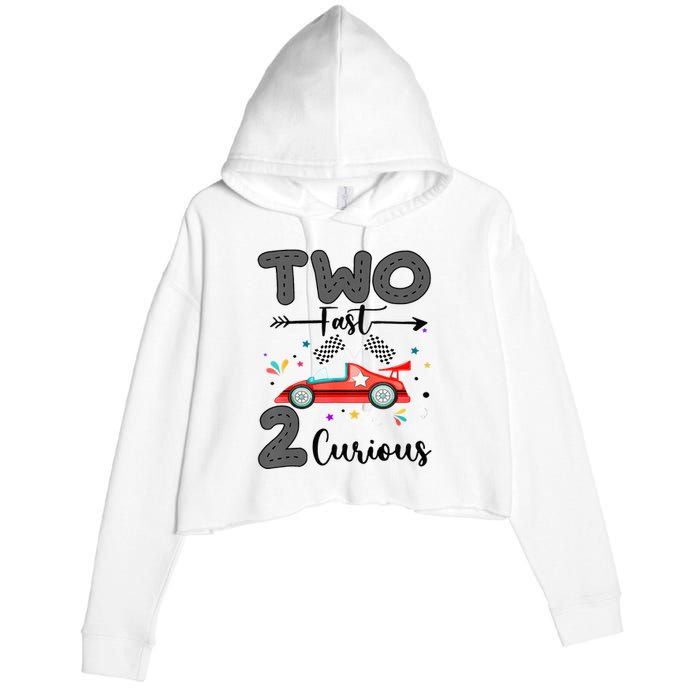 Two Fast 2 Curious Racing 2nd Birthday gift Crop Fleece Hoodie