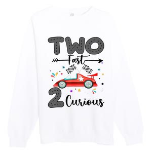 Two Fast 2 Curious Racing 2nd Birthday gift Premium Crewneck Sweatshirt