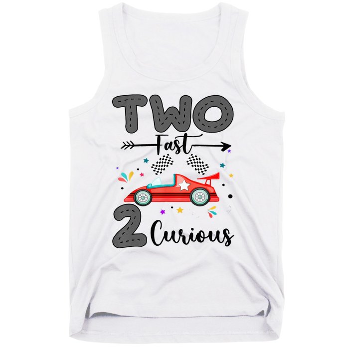 Two Fast 2 Curious Racing 2nd Birthday gift Tank Top