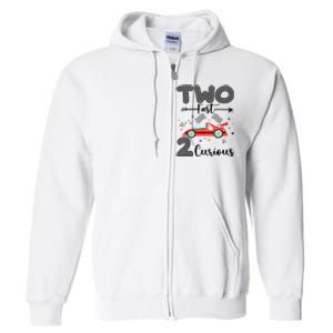 Two Fast 2 Curious Racing 2nd Birthday gift Full Zip Hoodie