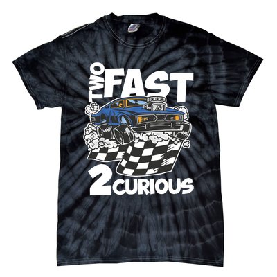 Two Fast 2 Curious Years Racing Two Fast Birthday Tie-Dye T-Shirt