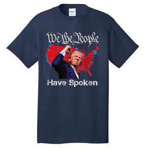 Trump Fight 2024 We The People Have Spoken Election Map Tall T-Shirt