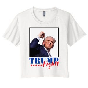 Trump Fight 2024 Fighting Fighters Supporters Americans Women's Crop Top Tee