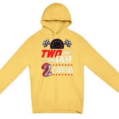 Two Fast 2 Curious Racing 2nd Birthday Two Fast Birthday Premium Pullover Hoodie