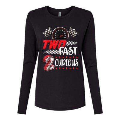 Two Fast 2 Curious Racing 2nd Birthday Two Fast Birthday Womens Cotton Relaxed Long Sleeve T-Shirt