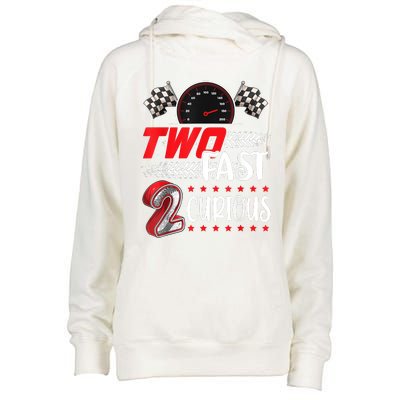 Two Fast 2 Curious Racing 2nd Birthday Two Fast Birthday Womens Funnel Neck Pullover Hood