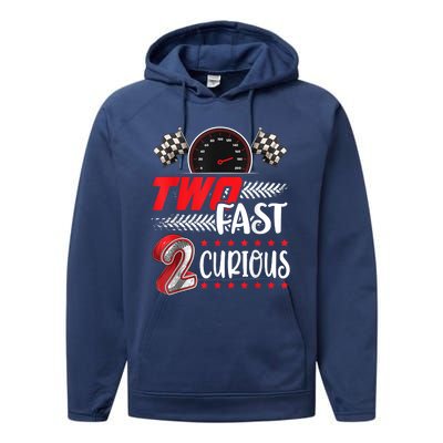 Two Fast 2 Curious Racing 2nd Birthday Two Fast Birthday Performance Fleece Hoodie