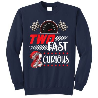 Two Fast 2 Curious Racing 2nd Birthday Two Fast Birthday Tall Sweatshirt