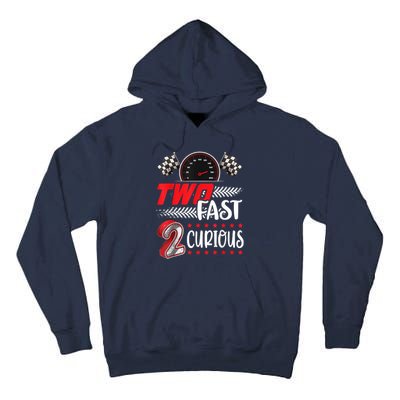 Two Fast 2 Curious Racing 2nd Birthday Two Fast Birthday Tall Hoodie