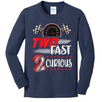 Two Fast 2 Curious Racing 2nd Birthday Two Fast Birthday Kids Long Sleeve Shirt