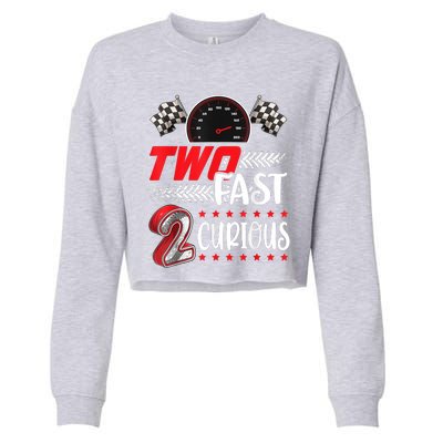 Two Fast 2 Curious Racing 2nd Birthday Two Fast Birthday Cropped Pullover Crew