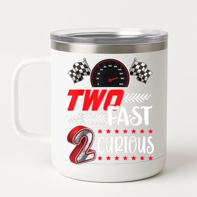 Two Fast 2 Curious Racing 2nd Birthday Two Fast Birthday 12 oz Stainless Steel Tumbler Cup