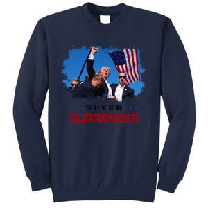 Trump Fight 2024 Never Surrender President Support Tall Sweatshirt