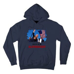 Trump Fight 2024 Never Surrender President Support Tall Hoodie