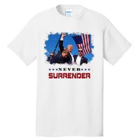 Trump Fight 2024 Never Surrender President Support Tall T-Shirt