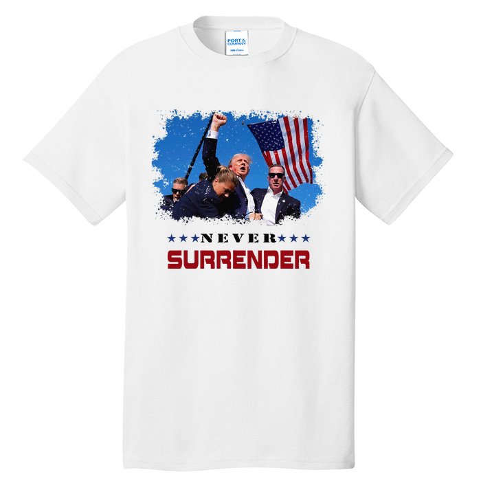 Trump Fight 2024 Never Surrender President Support Tall T-Shirt