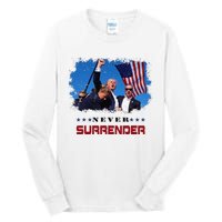 Trump Fight 2024 Never Surrender President Support Tall Long Sleeve T-Shirt