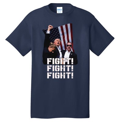 Trump Fight 2024 Trump Shot Fight Trump 2024 Tall T-Shirt