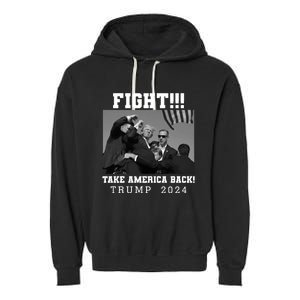 Trump Fight 2024 Trump Shot Fight Trump 2024 Garment-Dyed Fleece Hoodie