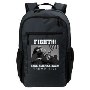 Trump Fight 2024 Trump Shot Fight Trump 2024 Daily Commute Backpack