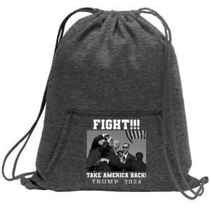 Trump Fight 2024 Trump Shot Fight Trump 2024 Sweatshirt Cinch Pack Bag