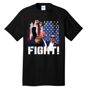 Trump Fight 2024 Trump Shot Fight Trump 2024 Tall T-Shirt