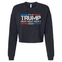 Trump Fight 2024 Trump Shot Fight Trump 2024 Cropped Pullover Crew