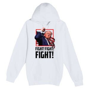 Trump Fight 2024 Trump Shot Fight Trump 2024 Premium Pullover Hoodie