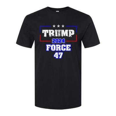 Trump Force 47 Trump 2024 HeS Back Vote Trump Softstyle CVC T-Shirt