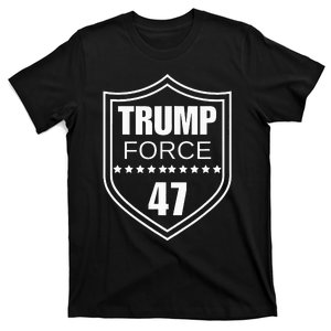 Trump Force 47 Ultra Maga More Than Ever Never Surrender Usa T-Shirt