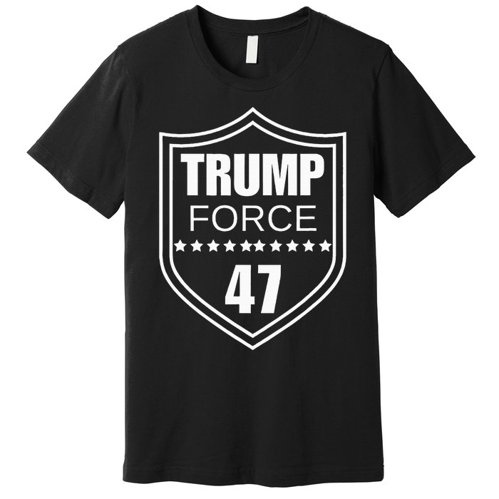 Trump Force 47 Ultra Maga More Than Ever Never Surrender Usa Premium T-Shirt