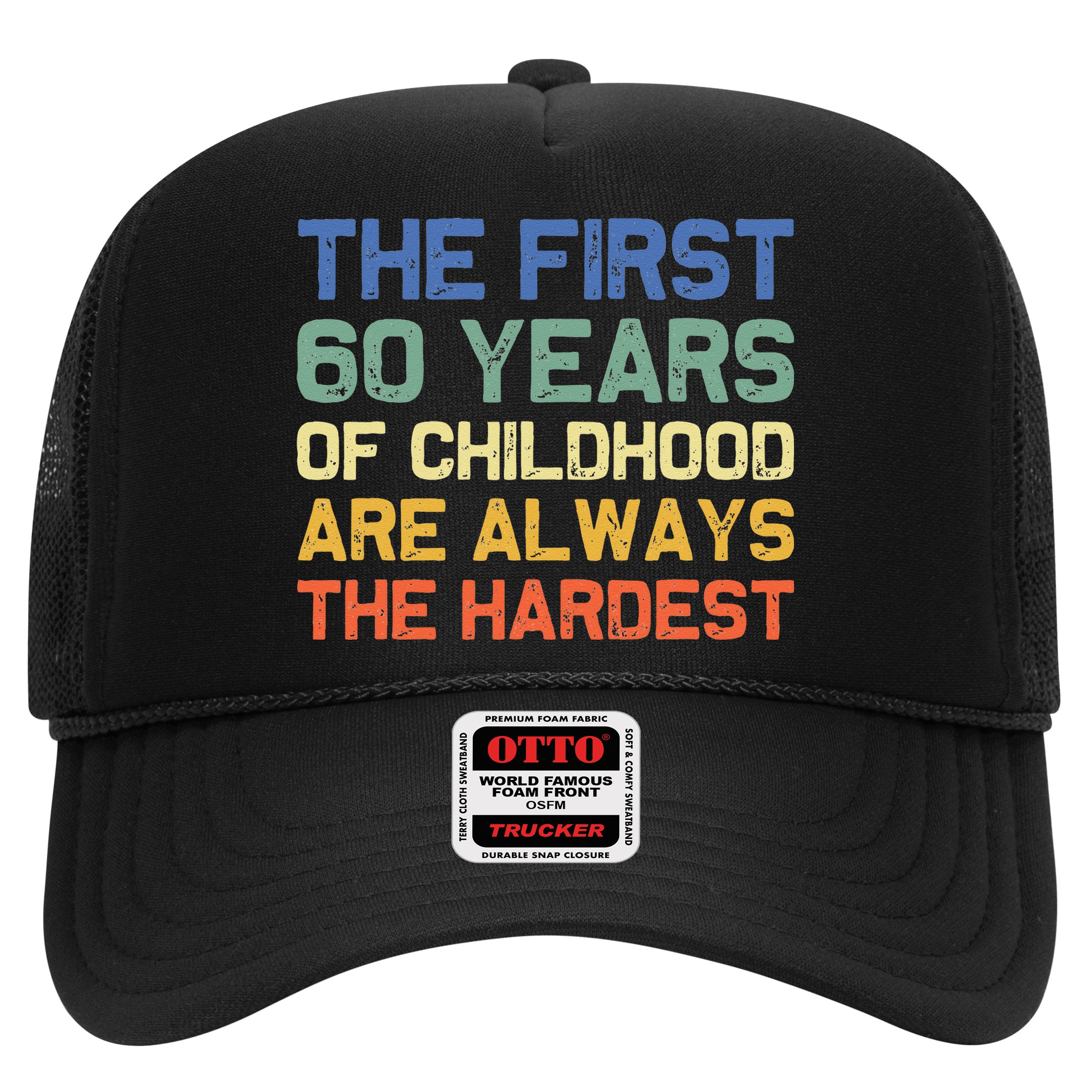 The First 60 Years Childhood Hardest Old 60th Birthday Funny Hat