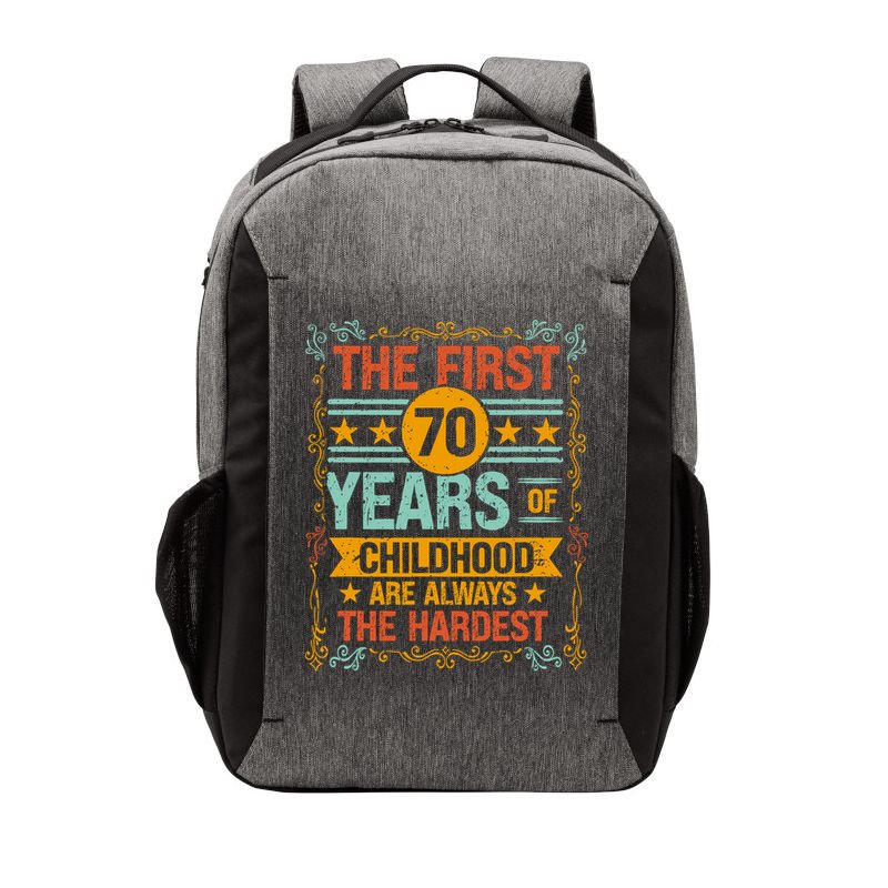 The First 70 Years Old 70th Of Childhood Birthday Funny Joke Vector Backpack
