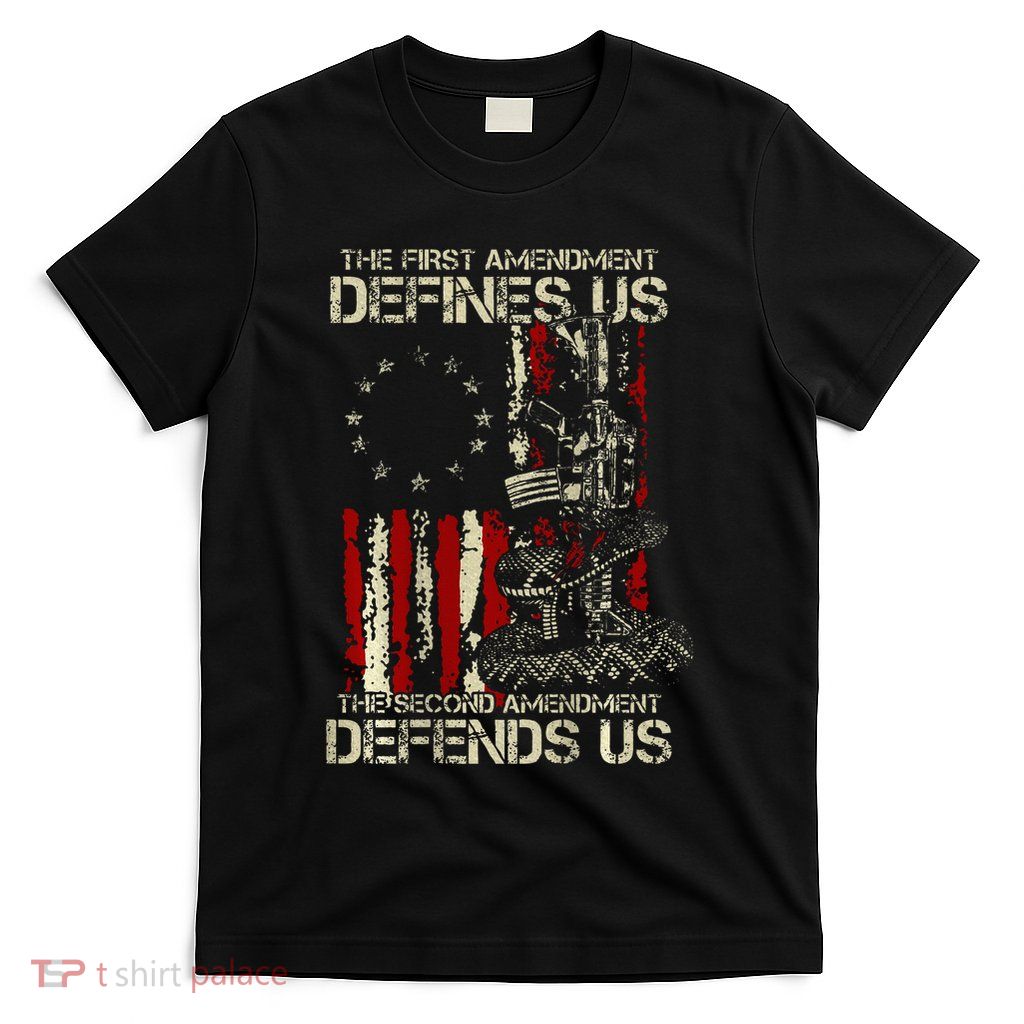 The First Amendment Defines Us American Flag T-Shirt