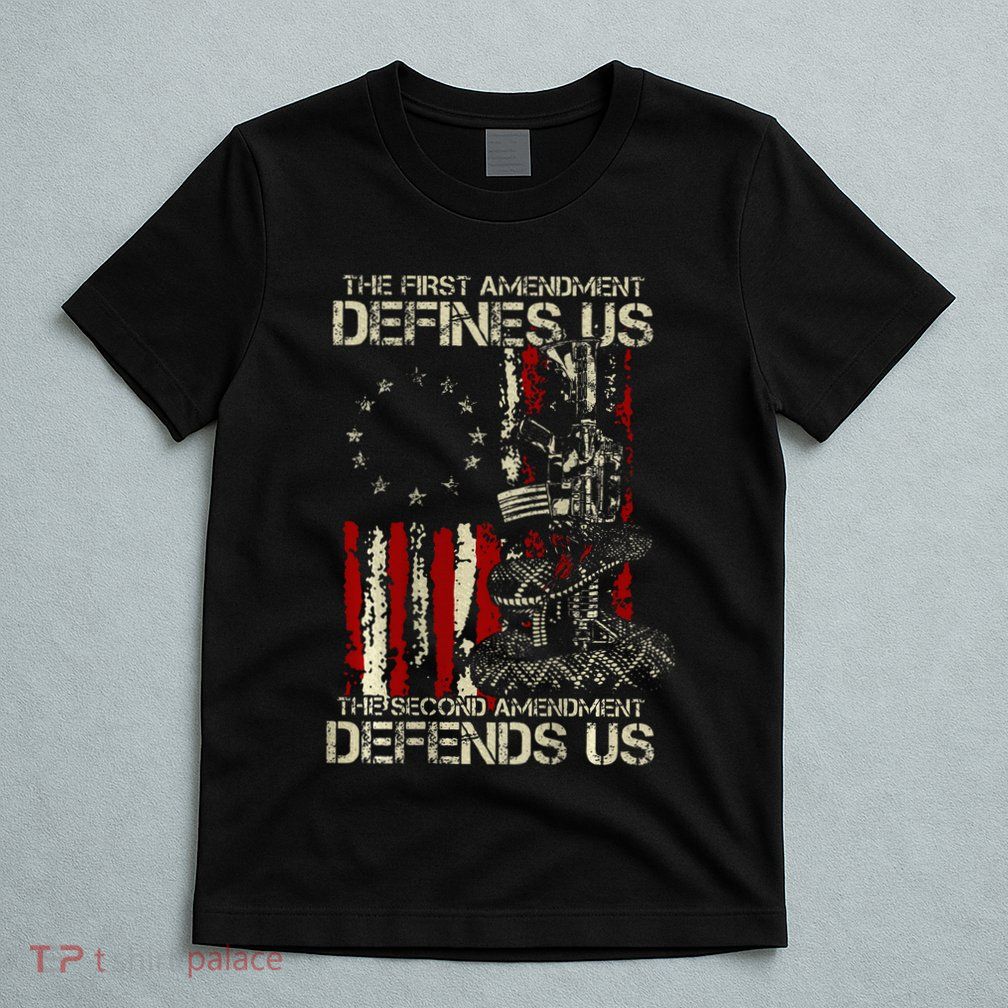 The First Amendment Defines Us American Flag T-Shirt