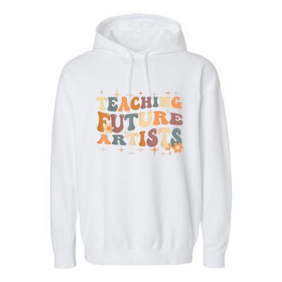 Teaching Future Artists Retro Teacher Students Garment-Dyed Fleece Hoodie