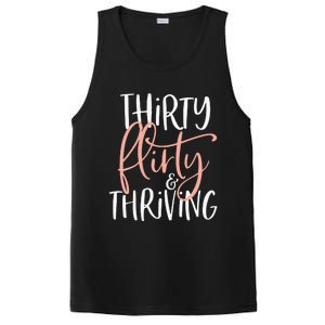 Thirty Flirty And Thriving Funny Thirty Year Old Birthday PosiCharge Competitor Tank