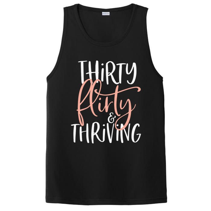 Thirty Flirty And Thriving Funny Thirty Year Old Birthday PosiCharge Competitor Tank