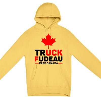 Truck Fudeau Anti Trudeau Free Canada Trucker Heroes Premium Pullover Hoodie