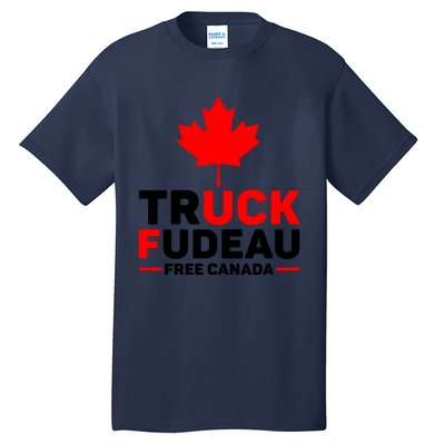 Truck Fudeau Anti Trudeau Free Canada Trucker Heroes Tall T-Shirt