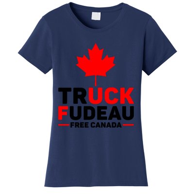 Truck Fudeau Anti Trudeau Free Canada Trucker Heroes Women's T-Shirt