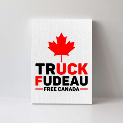 Truck Fudeau Anti Trudeau Free Canada Trucker Heroes Canvas