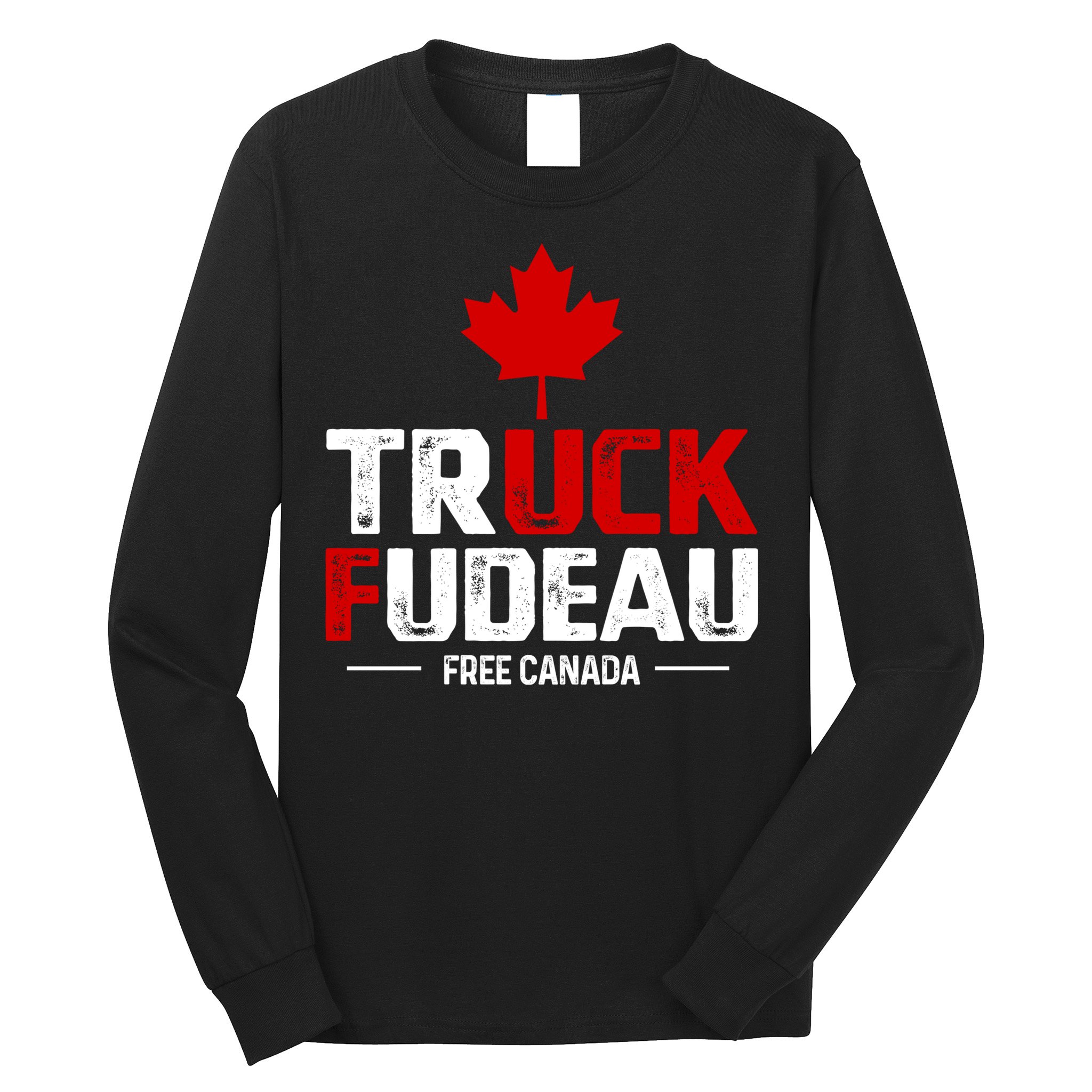 Truck Fudeau Anti Trudeau Free Canada Trucker Heroes Long Sleeve Shirt