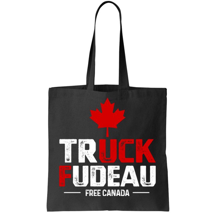 Truck Fudeau Anti Trudeau Free Canada Trucker Heroes Tote Bag