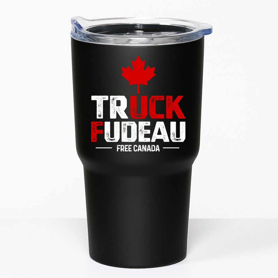 Truck Fudeau Anti Trudeau Free Canada Trucker Heroes Tumbler