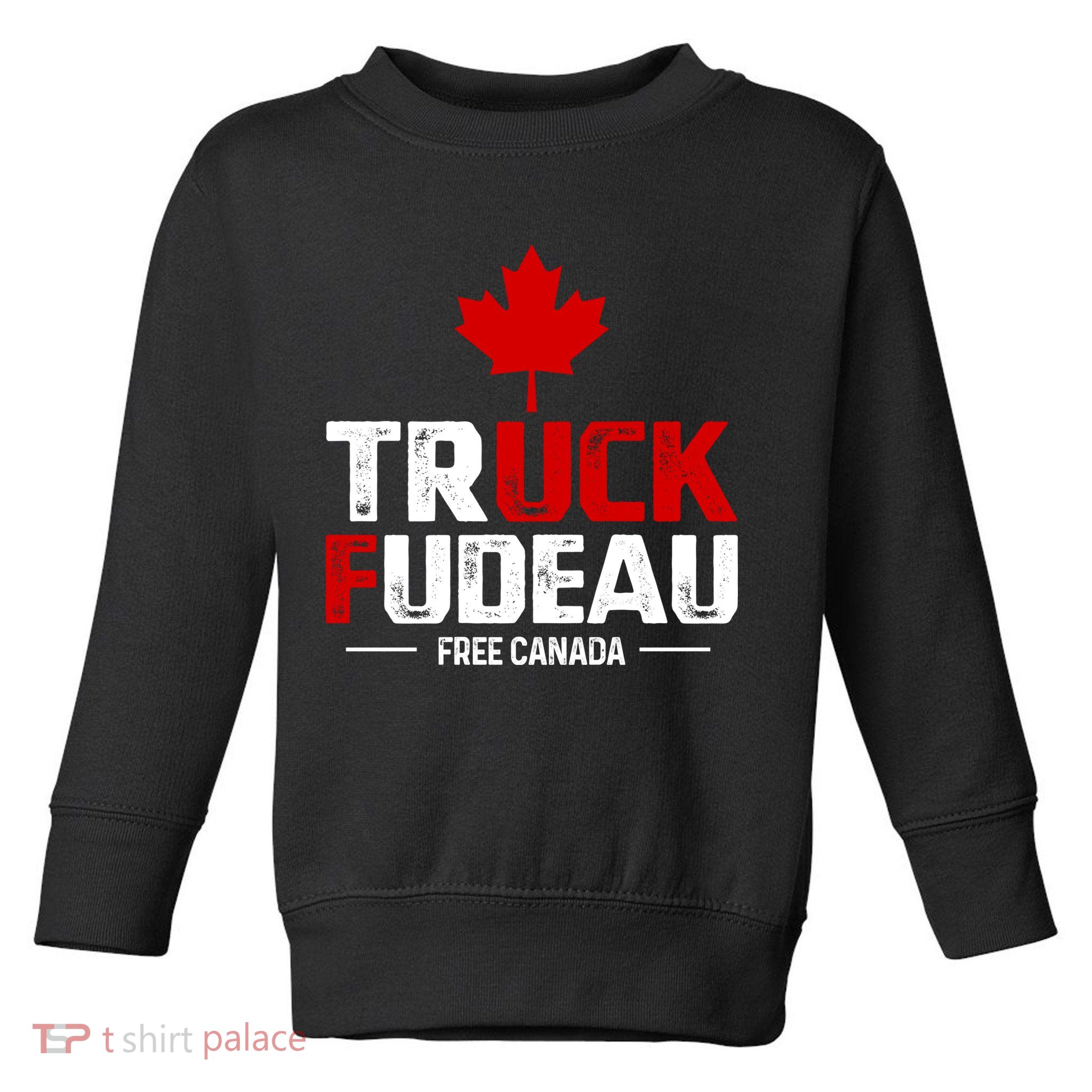 Truck Fudeau Anti Trudeau Free Canada Trucker Heroes Toddler Sweatshirt