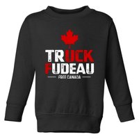 Truck Fudeau Anti Trudeau Free Canada Trucker Heroes Toddler Sweatshirt