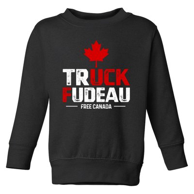 Truck Fudeau Anti Trudeau Free Canada Trucker Heroes Toddler Sweatshirt