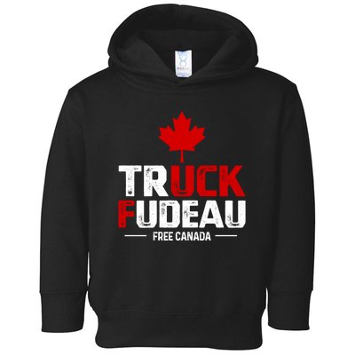 Truck Fudeau Anti Trudeau Free Canada Trucker Heroes Toddler Hoodie